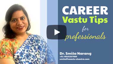 Career tips as per Vastu Shastra