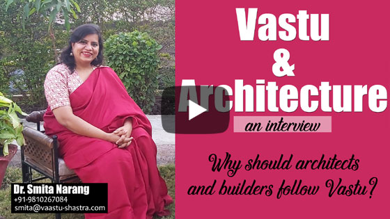 Vastu Shastra and Architecture