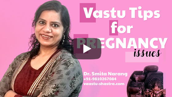 Vastu Tips for Pregnancy issues