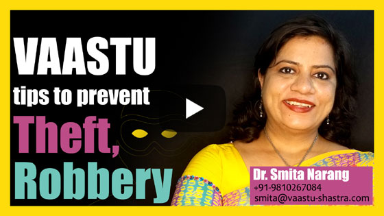 Vastu Tips To Prevent Theft