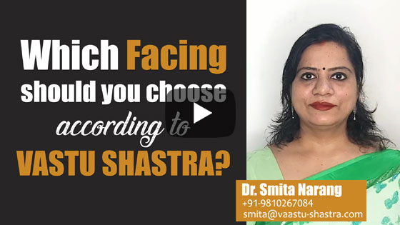 Which facing to select according to Vastu Shastra?